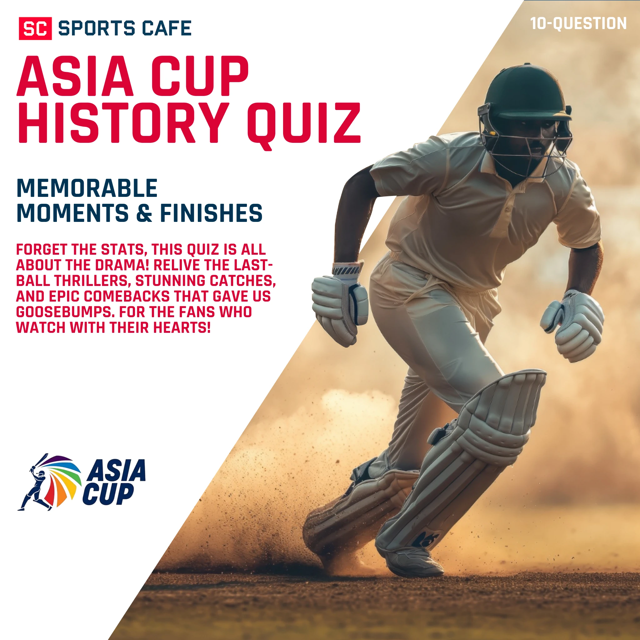 Asia Cup History Quiz: Memorable Moments & Finishes.