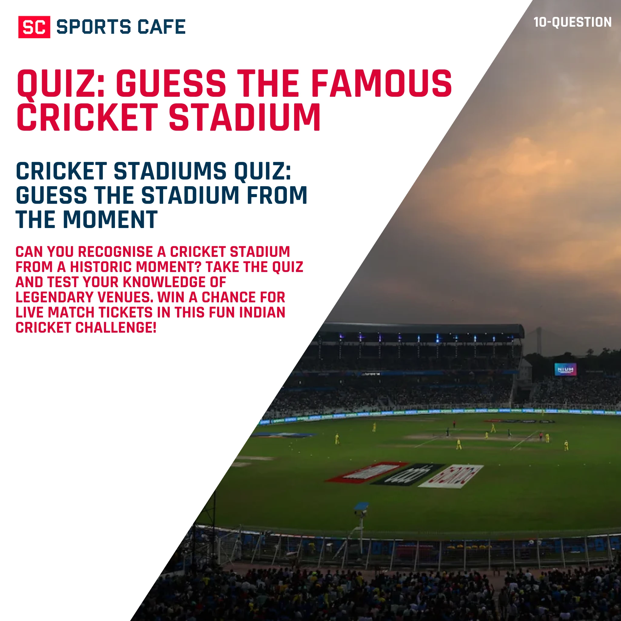 Quiz: Guess the Famous Cricket Stadium from its Historic Moment